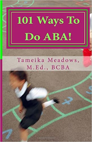 101 Ways to Do ABA!
