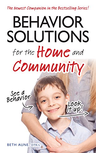  Behavior Solutions for the Home and Community