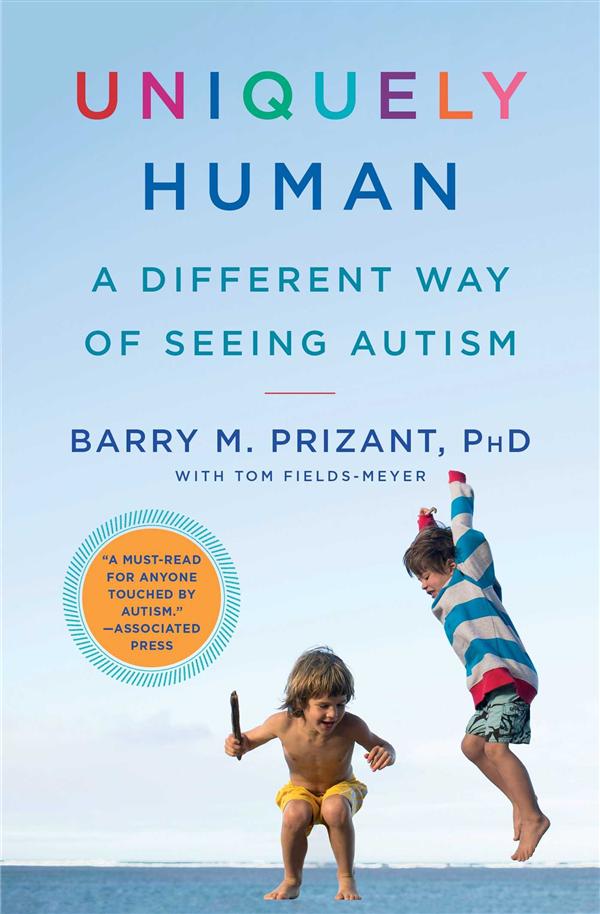  Uniquely Human: A Different Way of Seeing Autism