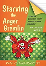  Starving the Anger Gremlin Ages 5-9