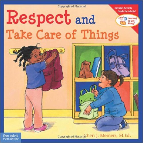  Respect and Take Car of Things