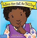  Voices Are Not for Yelling