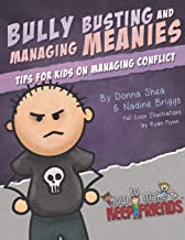  Bully Busting and Managing Meanies