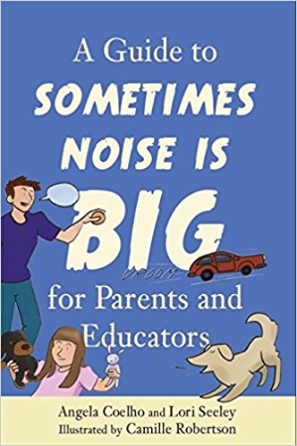  Sometimes Noise is Big for Parents and Educators