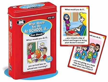  What Would You Do at School If. . .