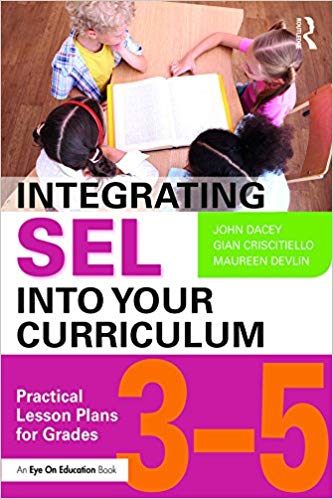  Integrating SEL into Your ELA Curriculum Grades 3