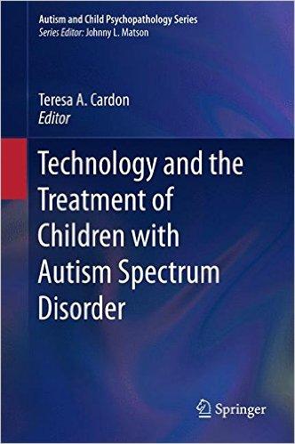  Technology and the Treatment of Children with ASD