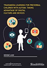  Transmedia Learning for Preverbal Children with A